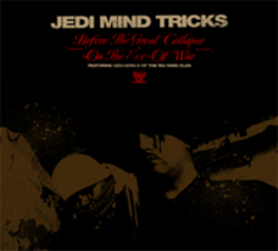 Jedi Mind Tricks - Before The Great Collapse 12inch Cover