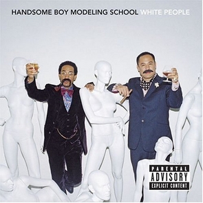 Handsome Boy Modeling School - White People Album Cover