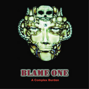 Blame One - A Complex Burden Album Cover