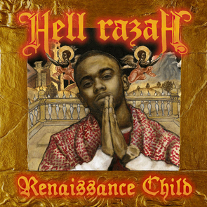 Hell-Razah - Renaissance Child Album Cover
