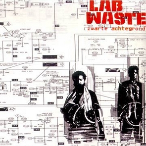 Lab Waste - Zwarte Achteground Album Cover