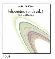 Sun Ra Heliocentric Worlds Vol. 3 Album Cover