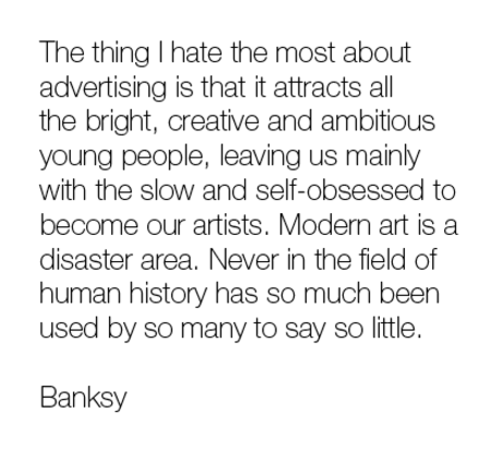 Banksy on advertising