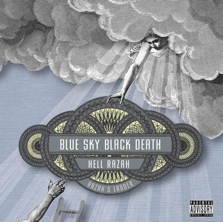 Blue Sky Black Death and Hell Razah - Razah’s Ladder