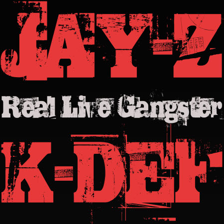 Real Live Gangster by K-Def