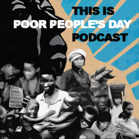 This Is Poor People’s Day Podcast