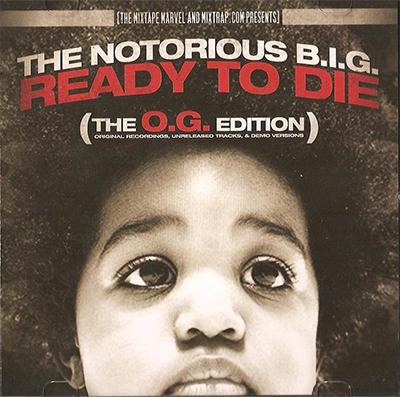 The Notorious B.I.G. - Ready To Die (The O.G. Edition)