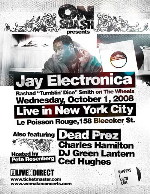 Jay Electronica Headlining NYC Show with Dead Prez / flyer
