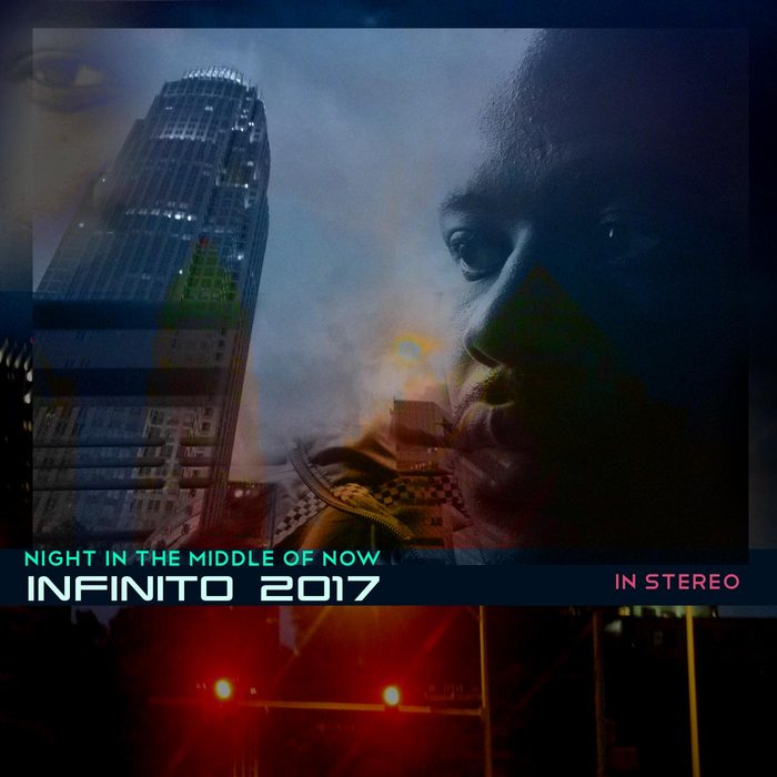rsz_infinito_2017_-_night_in_the_middle_of_now_(cover)