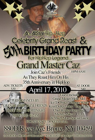 Grandmaster Caz Roast + Birthday Party