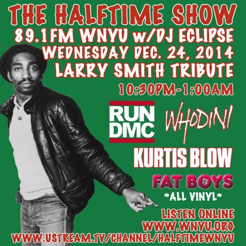 The Halftime Show - Larry Smith Tribute 12.24.14
